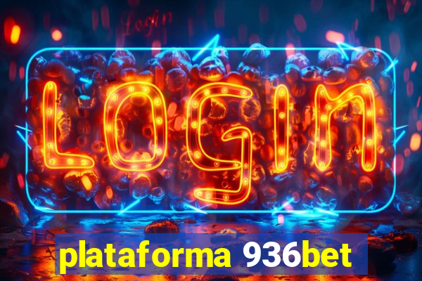 plataforma 936bet